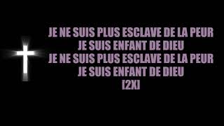 Lovenson Clerveau  Je Ne Suis Plus Esclave De La Peur Lyrics Paroles [upl. by Riess]