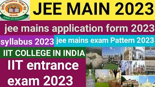 JEE main 2023 Exam DateJEE mains 2023 application formjee mains application form 2023iit jee main [upl. by Seabrooke]