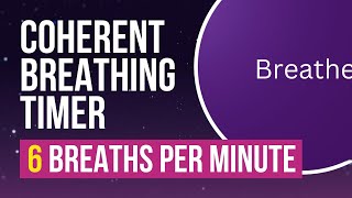 Coherent Breathing Timer  6 Breaths Per Minute  5 Seconds in  5 Seconds Out  With Bells [upl. by Raynell738]