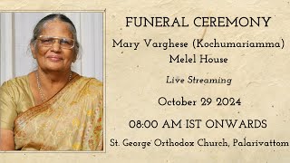 Funeral Ceremony  Mary Varghese  29 Oct 2024 [upl. by Delanos382]