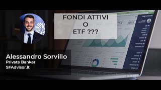 Fondi Attivi vs ETF Calcoliamo su cosa conviene investire [upl. by Maroj]