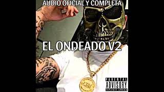 El Ondeado v2 makabelico el comando exclusivo [upl. by Dnalwor]