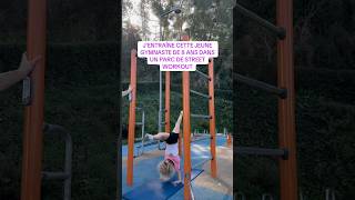 J’entraîne cette jeune gymnaste de 8ans dans un parc de street workout 🙂 gymnastique [upl. by Dijam]