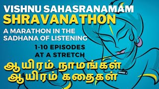 Shravanathon  A marathon of 10 episodes The first 10 names of Vishnu Sahasranamam [upl. by Idleman]