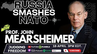 Prof John Mearsheimer Russia Smashes NATO [upl. by Idalia]