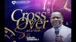 CROSSOVER SERVICE 2023 WITH DR DAVID OGBUELI  31122023 [upl. by Fitalludba]