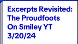 Excerpts RevisitedThe Proudfoots On Smiley YT32024 [upl. by Anderer712]