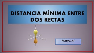 Segmento de longitud minima entre dos rectas [upl. by Fraya287]