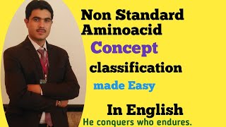 Nonstandard aminoacids classification in ENGLISH by Dr Hadi [upl. by Concepcion]