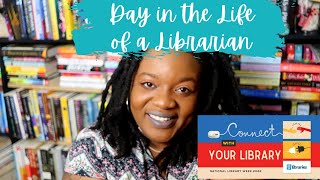 A Day In the Life of a Librarian Update  National Library Week 2022 [upl. by Minier]