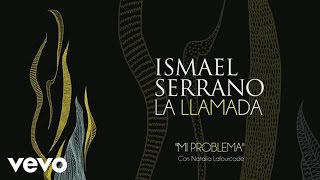 Ismael Serrano  Mi Problema Audio [upl. by Hessney552]