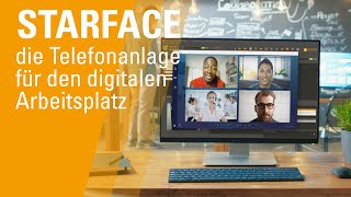 STARFACE  die Telefonanlage für den digitalen Arbeitsplatz [upl. by Aeriel]