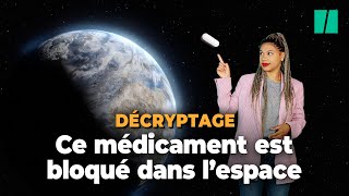 Ce médicament contre le VIH fabriqué dans l’espace ne peut pas rentrer sur Terre [upl. by Odinevneib]