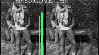 Smoove  Im a man [upl. by Aerb]