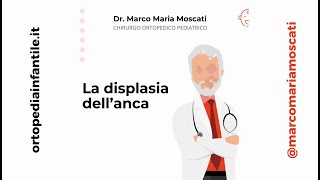 La displasia dellanca in ortopedia pediatrica [upl. by Pegg793]