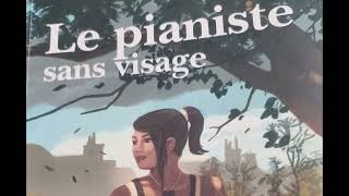 Le Pianiste sans visage Chapitre 13 [upl. by Ainoz]