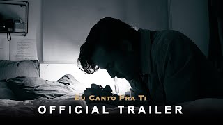 Eu Canto pra Ti  Official Trailer [upl. by Japeth]