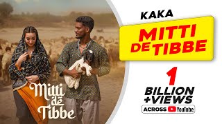 KAKA New Punjabi Song  Mitti De Tibbe Official Video  Afsha Khan  Latest Punjabi Songs 2022 [upl. by Nairot]