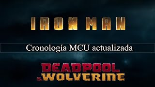 CRONOLOGÍA MARVEL ACTUALIZADA 2024 con fechas exactas  Deadpool amp Wolverine [upl. by Nirak188]