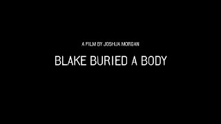 IndieGoGo Campaign for quotBlake Buried a Bodyquot  Horror Film [upl. by Davita]