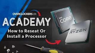 How To Install or Reseat an AMD or Intel Processor  Overclockers Academy [upl. by Animrelliug362]