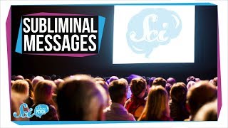 The Truth About Subliminal Messages [upl. by Ecilahc]