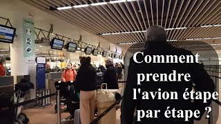 Comment prendre lavion pour la première fois Prendre lavion le guide complet étape par étape [upl. by Teeniv]