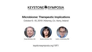 Keystone Symposia Meeting Preview Microbiome Therapeutic Implications [upl. by Allesig602]