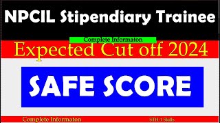 NPCIL Stipendiary Trainee Cut Off 2024  NPCIL Stipendiary Trainee Score 2024 [upl. by Yi]