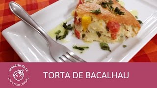 Como Fazer Torta de Bacalhau  Culinária da Lu [upl. by Cleve]