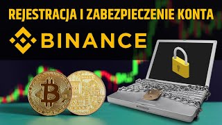 Giełda BINANCE  Jak założyć konto i jak zabezpieczyć je w prawidłowy sposób 🔒 [upl. by Baal527]