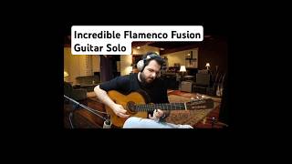 Incredible flamenco fusion guitar solo  Stunning spanish guitar improv [upl. by Busby453]