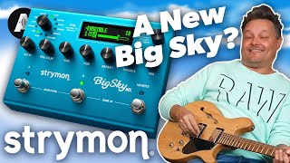 A NEW Strymon Big Sky  Introducing the Big Sky MX [upl. by Niwdla]