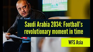 How the Kingdom of Saudi Arabia is preparing the dream of the 2034 World Cup [upl. by Gambell]