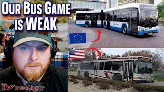 American Reacts to European Buses VS American Buses [upl. by Sletten122]