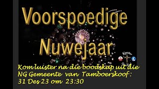 Tamboerskloof Gemeente Oujaarsdiens op Sondag 31 Desember 2022 om 2330 Slegs 20 min [upl. by Dragelin]