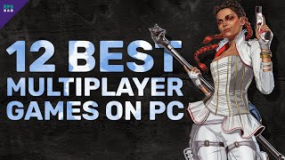 Top 12 Best Multiplayer Games to Play on PC [upl. by Ellehcear]