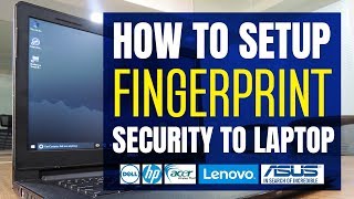 How to Setup Fingerprint on Any Laptop  Dell HP Acer Lenovo Asus amp More  Windows 108 [upl. by Cesare724]