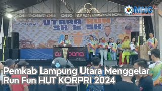 Pemkab Lampung Utara Menggelar Run Fun HUT KORPRI 2024 [upl. by Behah]