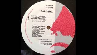 1989 Bardeux  I Love The Bass David Morales The Saint RMX [upl. by Elyn]