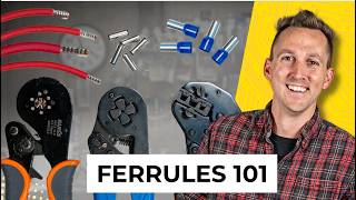 Ferrules 101  Wire Terminal Basics  Ep 914 [upl. by Alyag909]