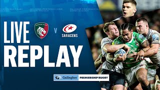 🔴 LIVE REPLAY  Leicester v Saracens  Round 11 Game of the Week  Gallagher Premiership Rugby [upl. by Dine]