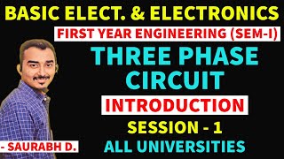 THREE PHASE CIRCUIT  S1  INTRODUCTION  FIRST YEAR ENGINEERING  BEE  SAURABH DAHIVADKAR [upl. by Haidabez]