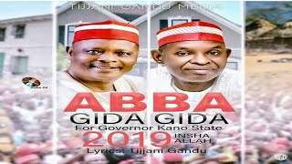 TIJJANI GANDU  ABBA GIDA GIDA KWANKWASIYYA 2019 [upl. by Acirema]