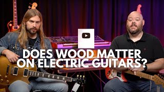 Does Wood Matter on Electric Guitars [upl. by Ainel]