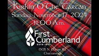 Kirkin O the Tartan at First Cumberland [upl. by Birkett756]