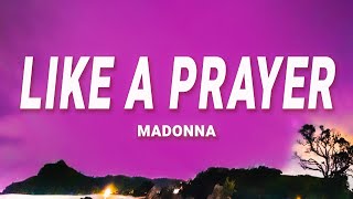 Madonna  Like A Prayer Lyrics [upl. by Alah550]