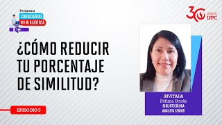 Episodio 5 ¿Cómo reducir tu porcentaje de similitud [upl. by Helms]