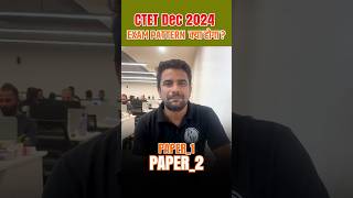 CTET Exam Pattern 2024  CTET Latest News  CTET News Today Shorts CTET [upl. by Oneal332]