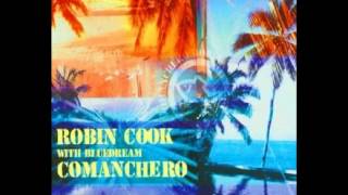 Robin Cook Comanchero [upl. by Harden]